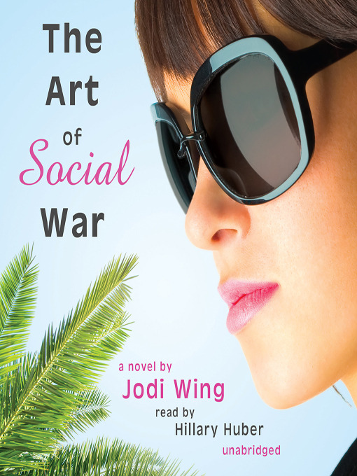 Title details for The Art of Social War by Jodi Wing - Available